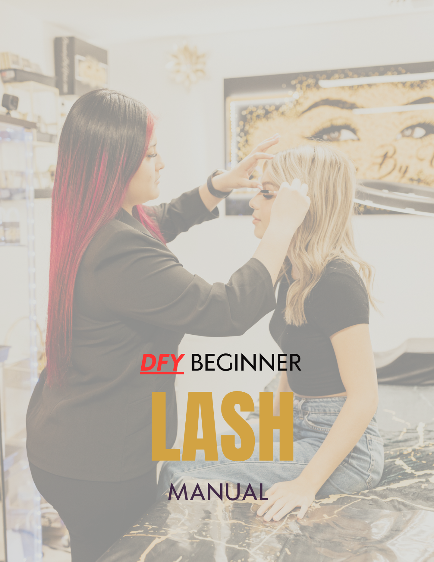 DFY Beginner Lash Manual